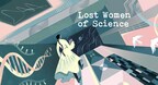 The Lost Women of Science Initiative Announces New Grants and Projects for 2024